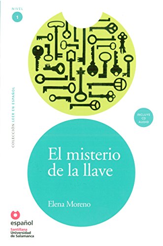 LEER EN ESPAOL NIVEL 1 MISTERIO DE LA LLAVE ELENA MORENO + CD (Leer en Espanol: Level 1) (Spanish Edition)