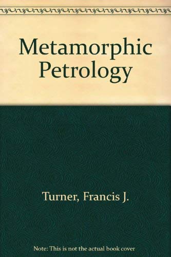 Metamorphic Petrology: Mineralogical, Field and Tectonic Aspects