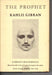 The Prophet By Kahlil Gibran - Gibran's Masterpiece - Hardcover