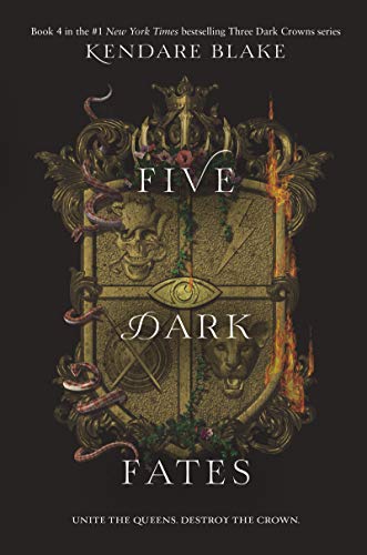 Five Dark Fates (Three Dark Crowns, 4)