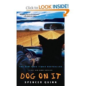 Dog on It: A Chet and Bernie Mystery (Chet and Bernie Mysteries) [Paperback]