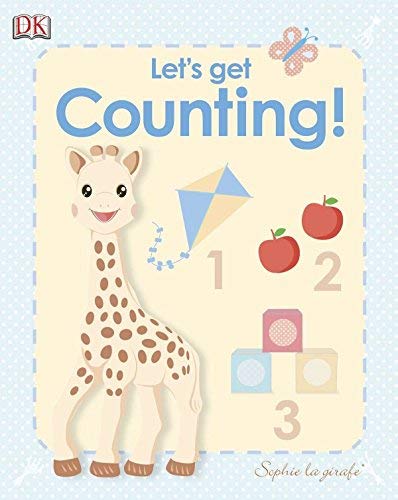 By Dawn Sirett - My First Sophie La Girafe: Let's Get Counting! (Sophie the Giraffe) (Brdbk)