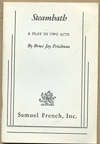 Steambath: A Play in Two Acts (Samuel French)