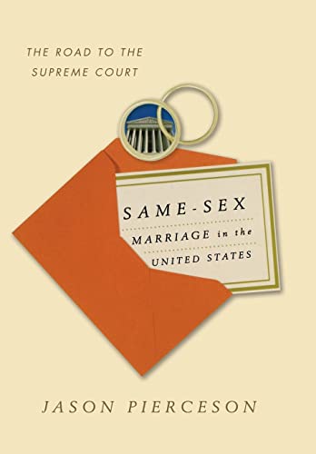 Same-Sex Marriage in the United States: The Road to the Supreme Court