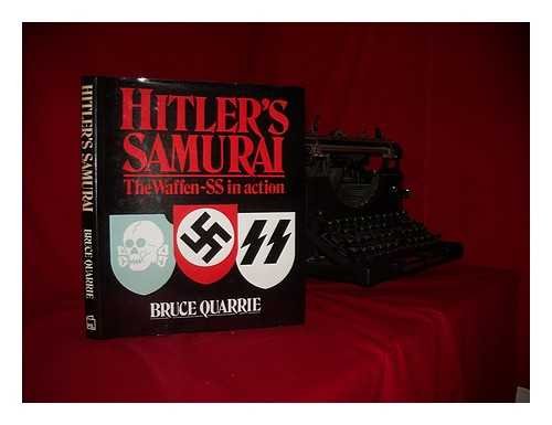 Hitler's Samurai: The Waffen-SS in action
