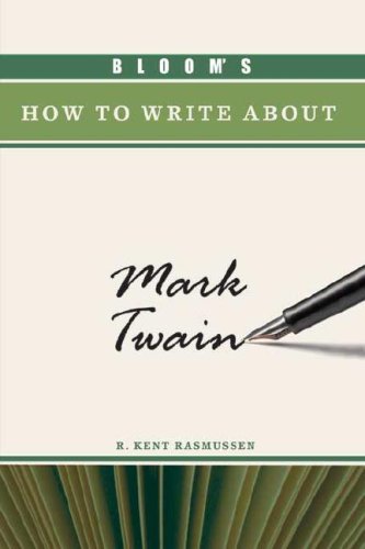 Bloom's How to Write About Mark Twain (Bloom's How to Write About Literature)