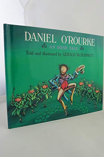 Daniel O'Rourke: An Irish Tale
