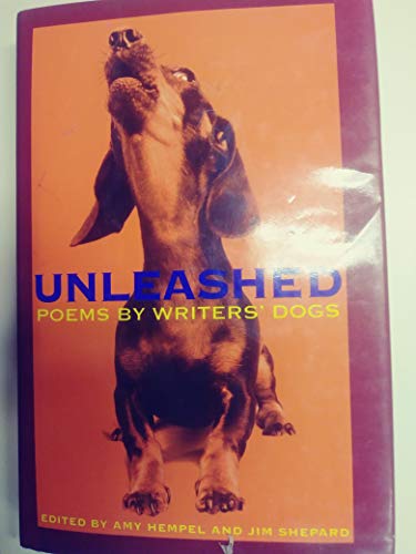 Unleashed: Poems by Writers' Dogs