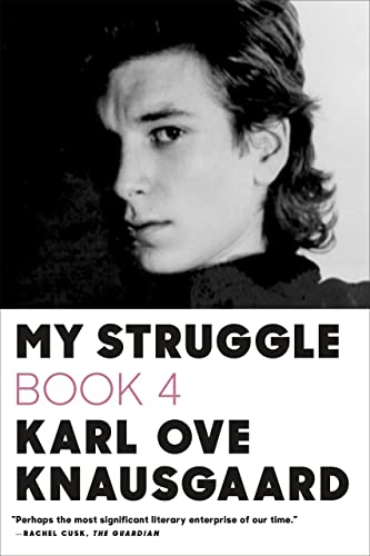 My Struggle: Book 4 (My Struggle, 4)