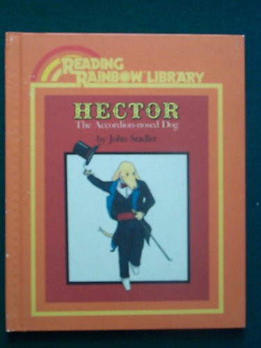 Hector, the Accordion-nosed Dog (Reading Rainbow Library) 1986