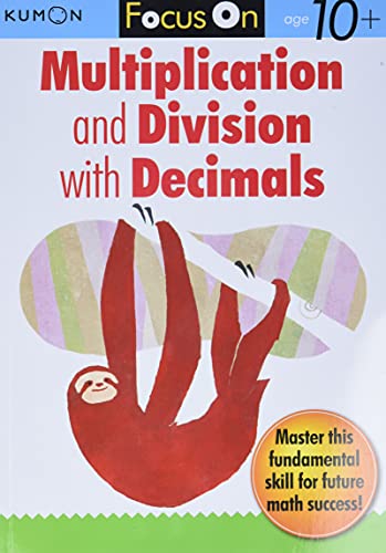 Focus On Multiplication and Division with Decimals