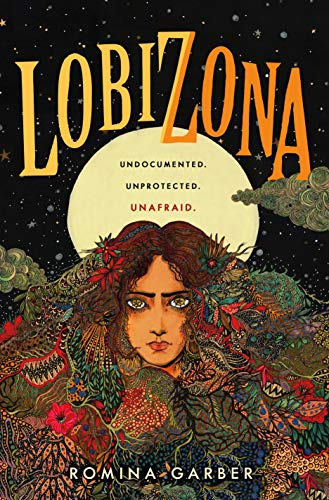Lobizona: A Novel (Wolves of No World, 1)
