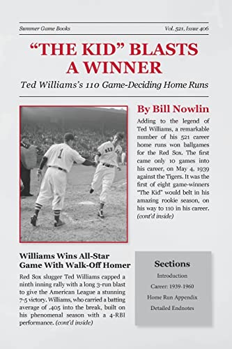 "The Kid" Blasts a Winner: Ted Williams's 110 Game-Deciding Home Runs