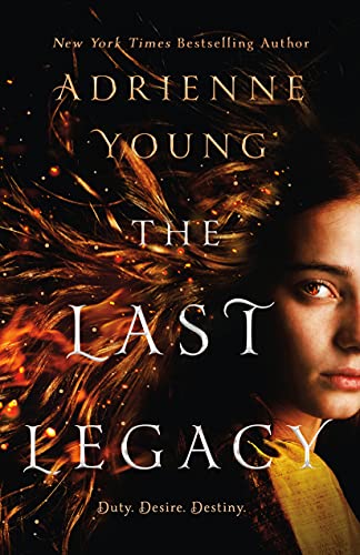 The Last Legacy: A Novel (The World of the Narrows, 4)