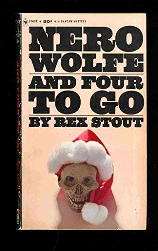 And Four to Go (Nero Wolfe Mysteries)