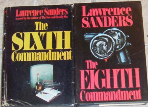Lot of 2 Lawrence Sanders Hardback Books (The Sixth Commandment ~ the Eighth Commandment)