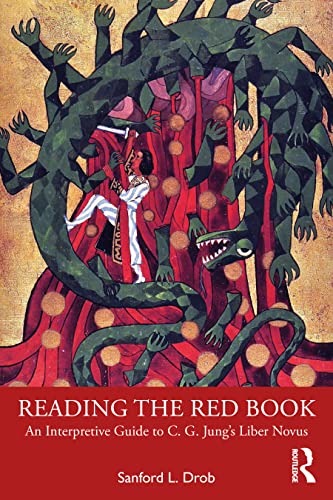 Reading the Red Book: An Interpretive Guide to C. G. Jungs Liber Novus