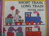 Short Train, Long Train
