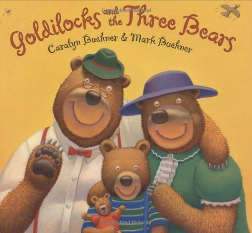 Goldilocks and the Three Bears (Phyllis Fogelman Books)