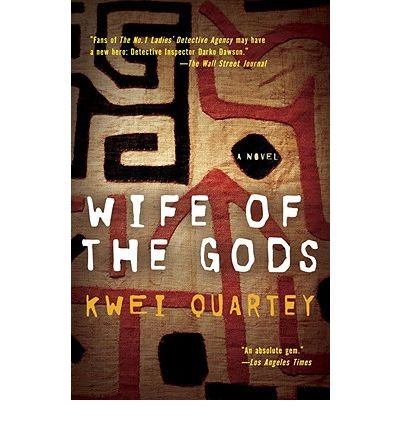 Wife of the GodsWIFE OF THE GODS by Quartey, Kwei (Author) on Aug-03-2010 Paperback