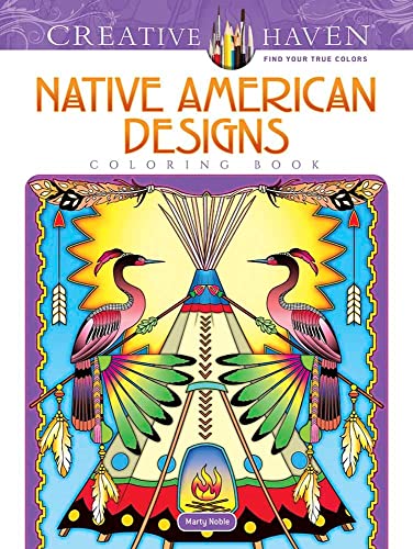 Adult Coloring Native American Designs Coloring Book (Creative Haven Coloring Books)