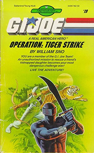 OPERATION: TIGER STRIKE (G.I. Joe, No 19)