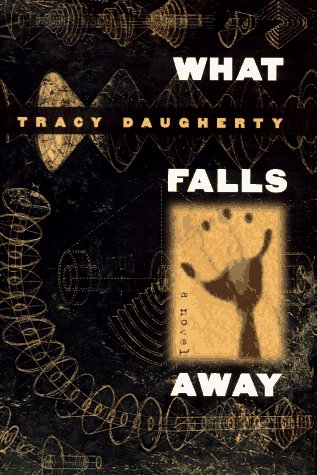 What Falls Away: A Novel
