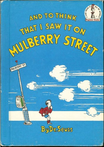 And to Think That I Saw It on Mulberry Street (I Can Read it All By Myself, EFGH 90)