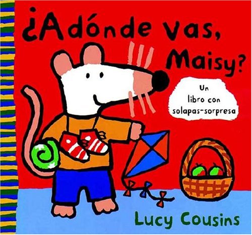 Adonde vas maisy? (Spanish Edition)
