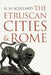 The Etruscan Cities & Rome