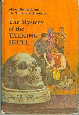 Alfred Hitchcock and the Three Investigators in The Mystery of the Talking Skull (Series #11)