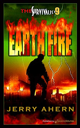 Earth Fire: Survivalist (The Survivalist)