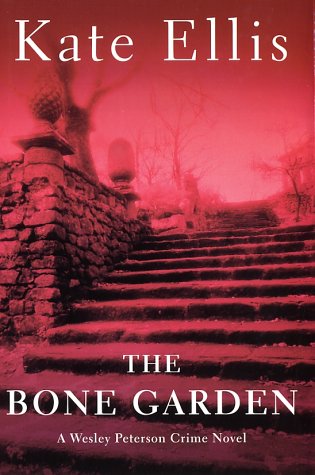 The Bone Garden: A Wesley Peterson Crime Novel