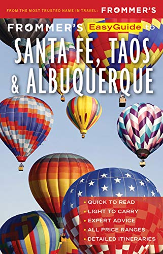 Frommer's EasyGuide to Santa Fe, Taos and Albuquerque (EasyGuides)