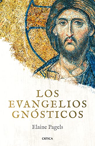 Los evangelios gnsticos (Spanish Edition)