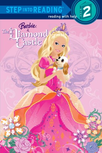 Barbie and the Diamond Castle (Barbie) (Step into Reading)