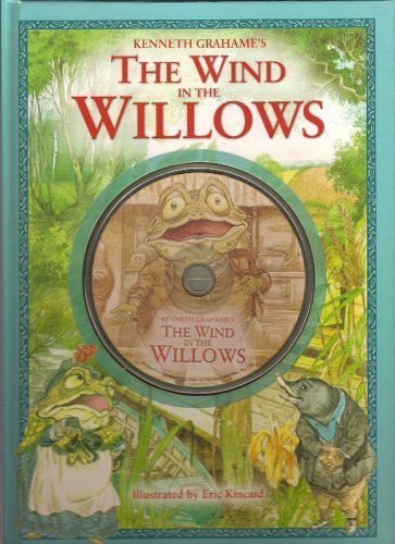 Kenneth Grahame's The Wind in the Willows (Book and Audio Cd Set)