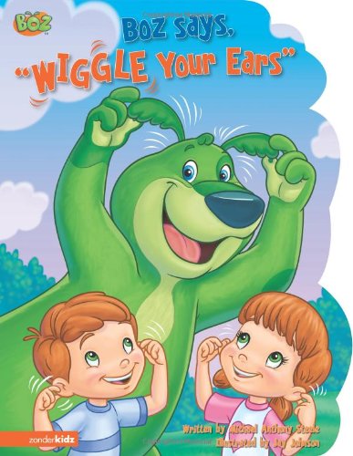 BOZ Says, 'Wiggle Your Ears' (BOZ Series)