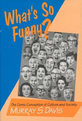 What's so Funny?: The Comic Conception of Culture and Society