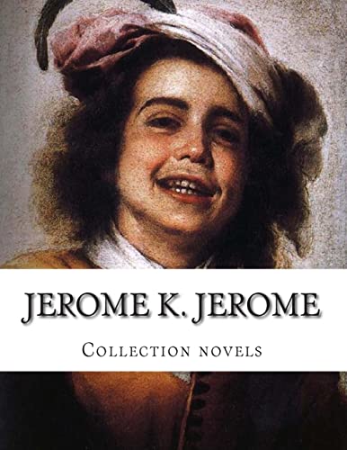 Jerome K. Jerome, Collection novels