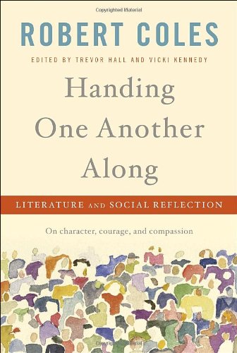 Handing One Another Along: Literature and Social Reflection