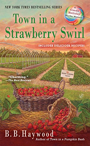 Town in a Strawberry Swirl (Candy Holliday Murder Mystery)