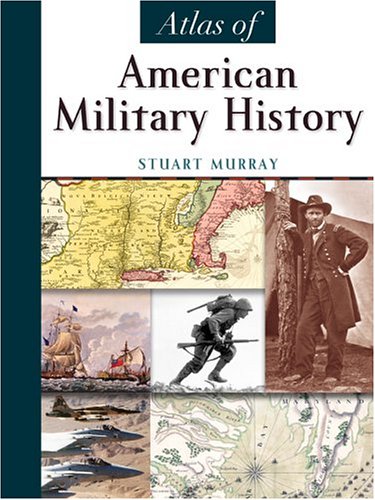 Atlas Of American Military History