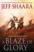 A Blaze of Glory: A Novel of the Battle of Shiloh (the Civil War in the West)