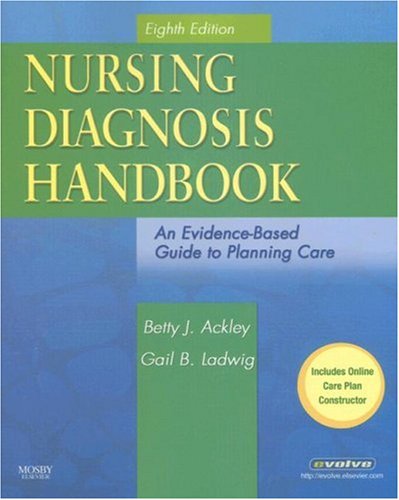 Nursing Diagnosis Handbook: An Evidence-Based Guide to Planning Care, Eighth Edition