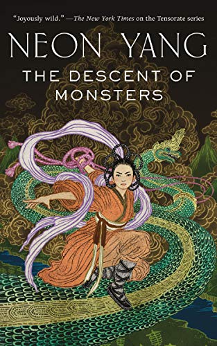Descent of Monsters (The Tensorate Series, 3)