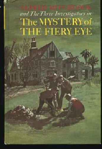 Alfred Hitchcock and the Three Investigators in The Mystery of the Fiery Eye