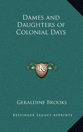 Dames and Daughters of Colonial Days