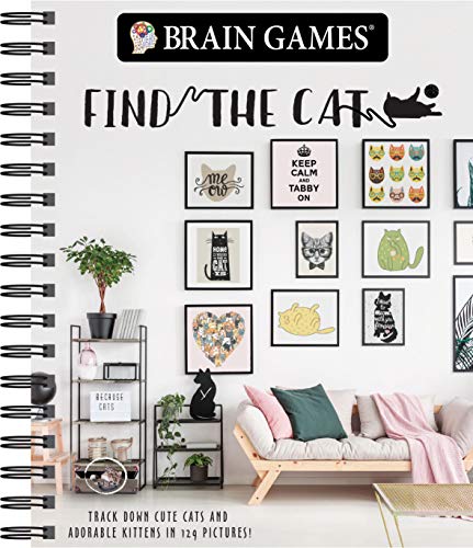 Brain Games - Find the Cat: Track Down Cute Cats and Adorable Kittens in 129 Pictures (Brain Games - Picture Puzzles)