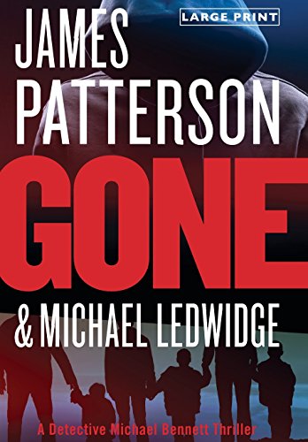 Gone (A Michael Bennett Thriller, 6)